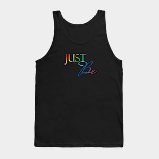 Just Be Tank Top